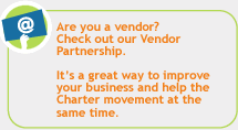 Are you a vendor? Check out our Vendor Partnership. It's a great way to improve your business and help the Charter movement at the same time.