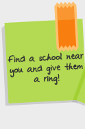 Find a school near you and give them a ring!